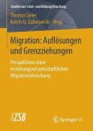 Migration: Auflosungen und Grenzziehungen
