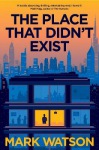 Place That Didn't Exist