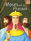Moses & the Pharaoh