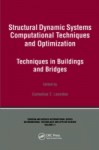 Structural Dynamic Systems Computational Techniques and Optimization