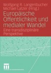 Europaische Offentlichkeit und medialer Wandel