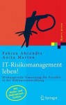 IT-Risikomanagement leben!