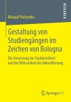 Gestaltung von Studiengangen im Zeichen von Bologna
