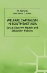 Welfare Capitalism in Southeast Asia