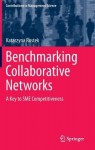 Benchmarking Collaborative Networks
