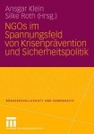 NGOs im Spannungsfeld von Krisenpravention und Sicherheitspolitik