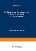 Die Elemente und Verbindungen von: Ti, Zr, Sn, Th, Nb, Ta, N, P, As, Sb, Bi, V und H