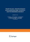 Tropische Dermatosen; juxtaartikulare Knoten; RattenbiĂźkrankheit
