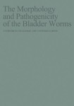 Morphology and Pathogenicity of the Bladder Worms