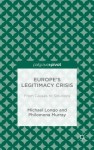 Europe’s Legitimacy Crisis