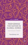 Performing the Nation in Global Korea