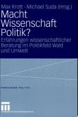 Macht Wissenschaft Politik?