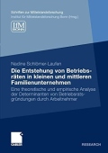 Die Entstehung von Betriebsraten in kleinen und mittleren Familienunternehmen