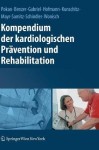 Kompendium der kardiologischen Pravention und Rehabilitation