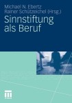 Sinnstiftung als Beruf