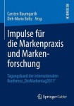 Impulse fur die Markenpraxis und Markenforschung