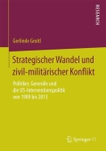 Strategischer Wandel und zivil-militarischer Konflikt