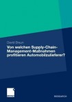 Von welchen Supply-Chain-Management-MaĂźnahmen profitieren Automobilzulieferer?