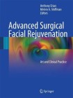 Advanced Surgical Facial Rejuvenation