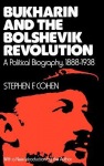 Bukharin and the Bolshevik Revolution