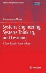 Systems Engineering, Systems Thinking, and Learning