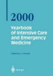Yearbook of Intensive Care and Emergency Medicine 2000