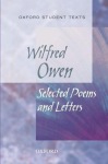 Oxford Student Texts: Wilfred Owen: Selected Poems