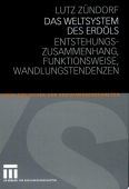 Das Weltsystem des Erdols