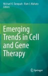 Emerging Trends in Cell and Gene Therapy