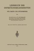 Lehrbuch der Infektionskrankheiten f. Aerzte u. Studierende