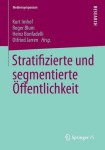 Stratifizierte und segmentierte Offentlichkeit