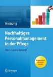 Nachhaltiges Personalmanagement in der Pflege - Das 5-Saulen Konzept