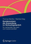Kundennutzen: die Anwendung im Verkaufsgesprach