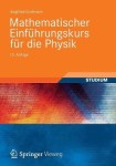 Mathematischer Einfuhrungskurs fur die Physik