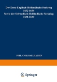 Der Erste Englisch-Hollandische Seekrieg 1652–1654