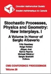 Stochastic Processes, Physics and Geometry, Volume 1; New Interplays: A Volume in Honor of Sergio Albeverio