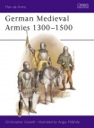 German Medieval Armies, 1300-1500