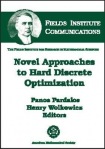 Novel Approaches to Hard Discrete Optimization