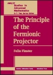 Principle of the Fermionic Projector