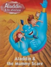 Aladdin & the Mummy Scare