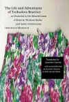 Life and Adventures of Trobadora Beatrice As Chronicled by Her Minstrel Laura