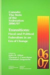 Canada: the State of the Federation 2006/07