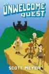 Unwelcome Quest