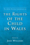 United Nations Convention on the Rights of the Child in Wales