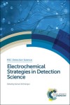 Electrochemical Strategies in Detection Science