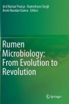 Rumen Microbiology: From Evolution to Revolution
