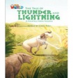 Our World Readers: The Tale of Thunder and Lightning