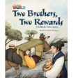 Our World Readers: Two Brothers, Two Rewards