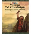 Our World Readers: Young CAA Chulainn, Athlete and Future Warrior