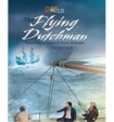 Our World Readers: The Flying Dutchman